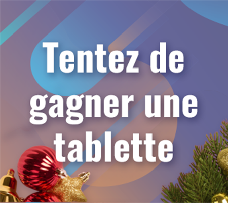 header-newsletter-quiz-noel_2021-thumb Thumbnail - Tentez de gagner une tablette
